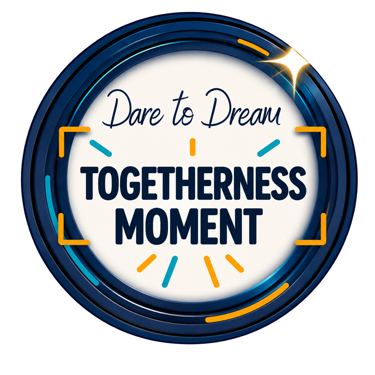 Dare to Dream Togetherness Moment